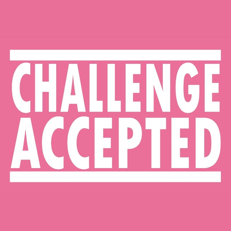 Challenge Accepted