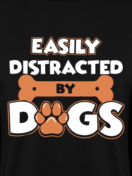 Easily Distracted by Dogs