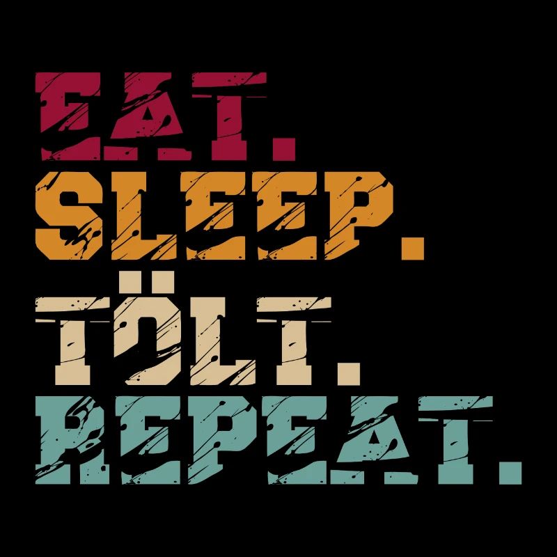 Tölter Eat Sleep Tölt