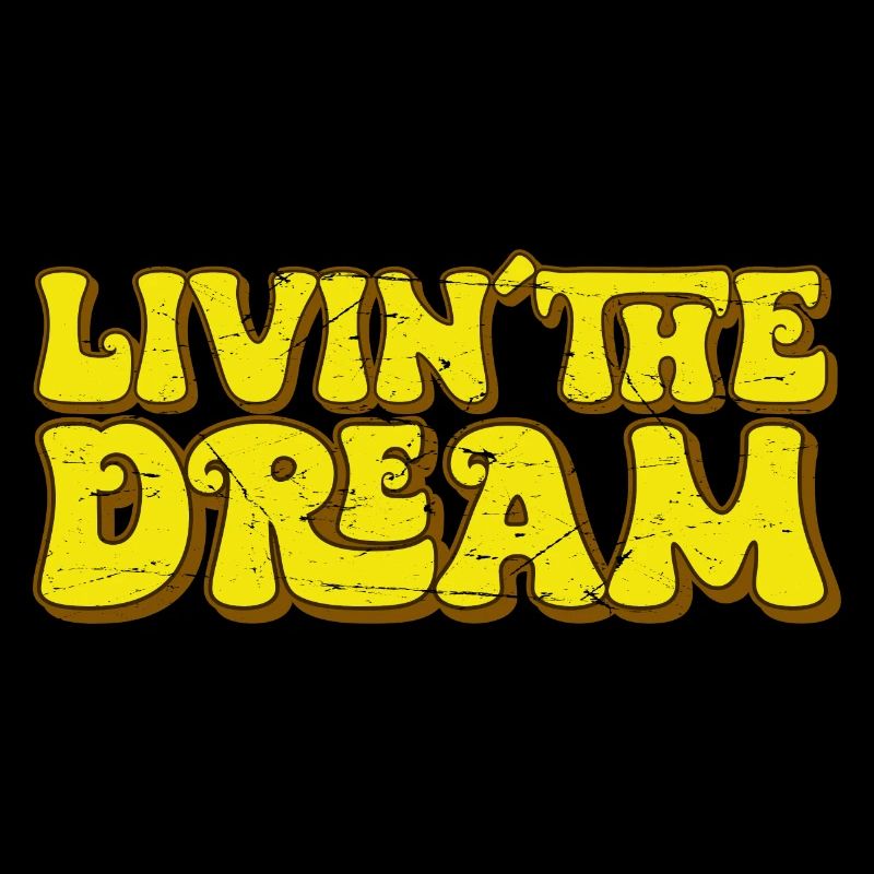 Living the Dream