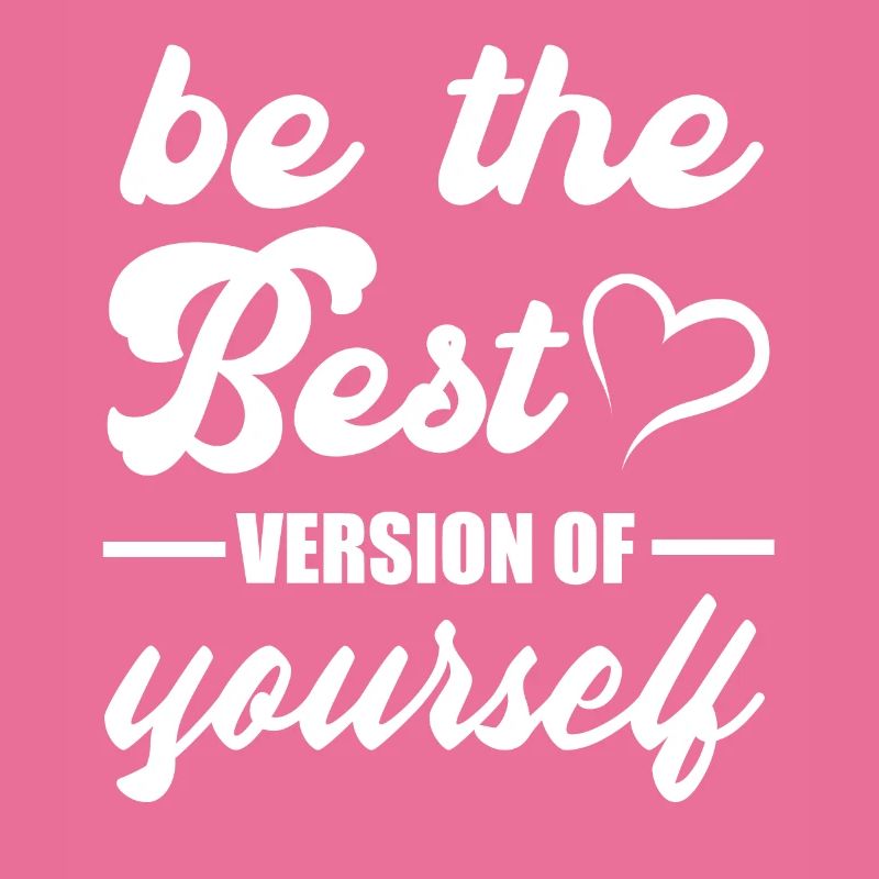 Soyez la meilleure version de vous-même motivation Citations