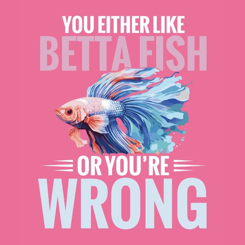 Entweder Magst Du Betta-fische, Oder Du Liegst