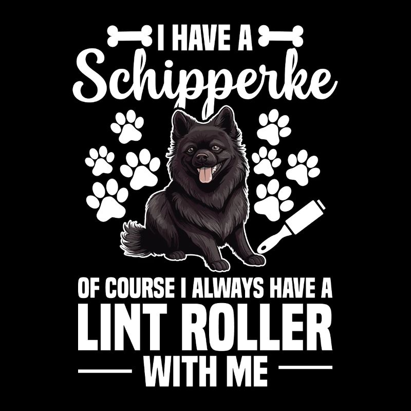 Ich Habe Einen Schipperke Natürlich Immer, Ich