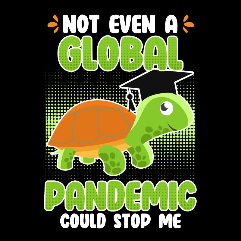 Global pandemic couldn't stop me