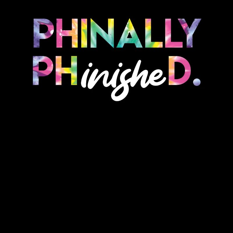 Phinally Phinished Ph.D a finalement terminé son doctorat