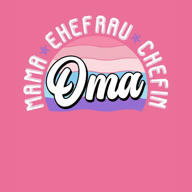 Oma Chefin Großmutter Muttertag Granny Ehefrau