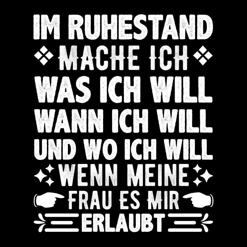Ruhestand Was ich Will Wann ich Will Wo ich Will