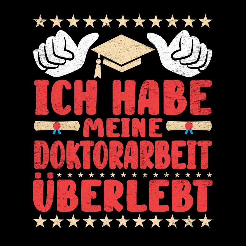 Dissertation Habe meine Doktorarbeit Überlebt