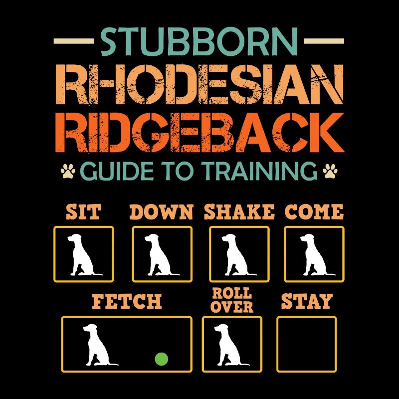 Ridgeback Dog STUBBORN RHODESIAN RIDGEBACK