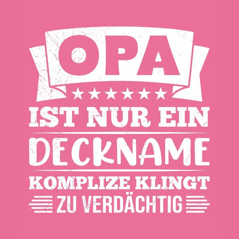 OPA IST EIN DECKNAME KOMPLIZE KLINGT VERDÄCHTIG