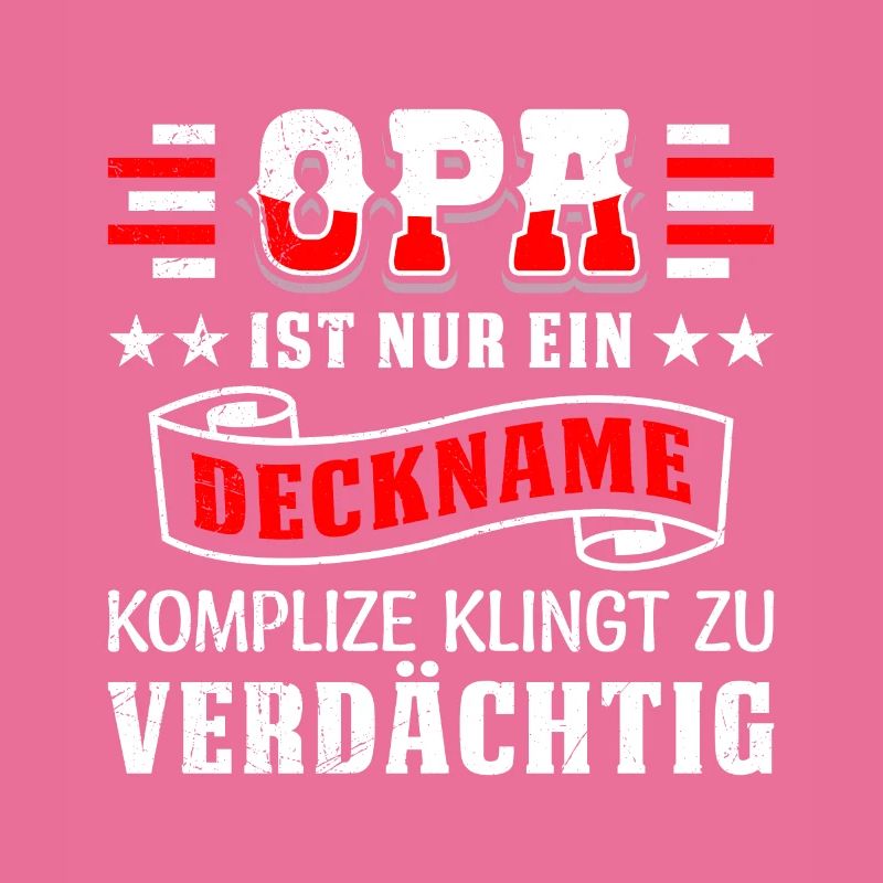 OPA IST EIN DECKNAME KOMPLIZE KLINGT VERDÄCHTIG