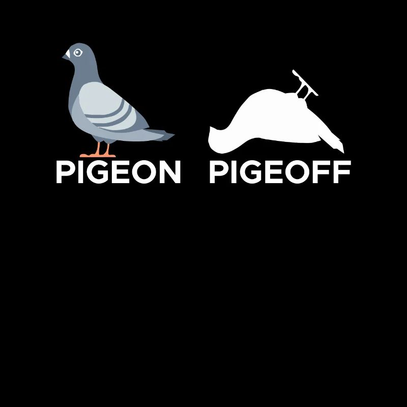 Pigeon Pigeoff Taube Geschenk