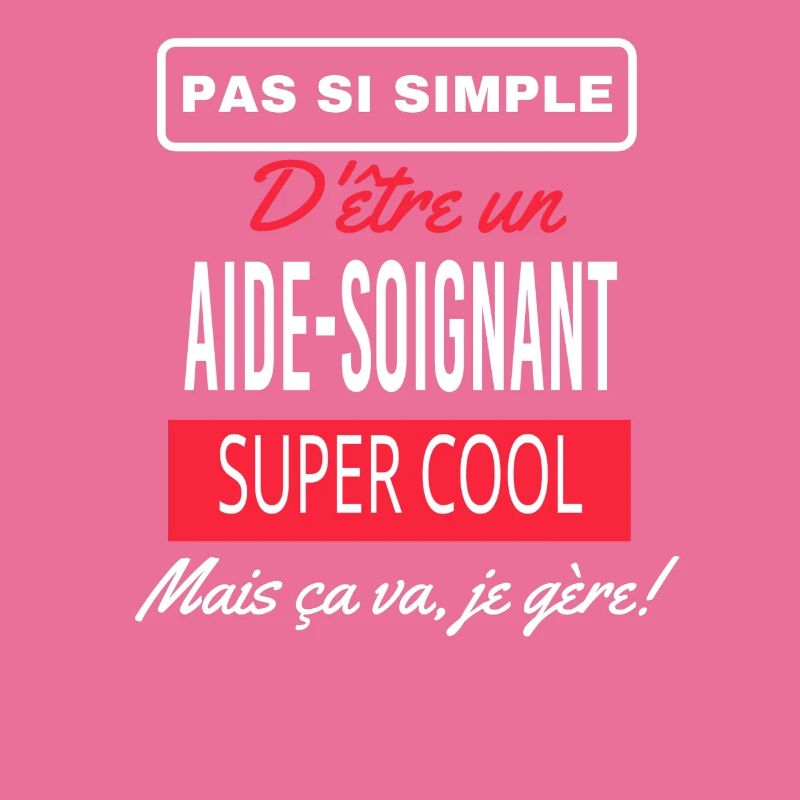 pas si simple AIDE SOIGNANT