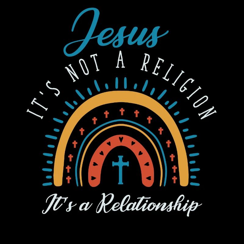 Jésus, ce n’est pas une religion C’est une relation