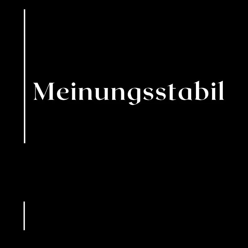 Meinungsstabil