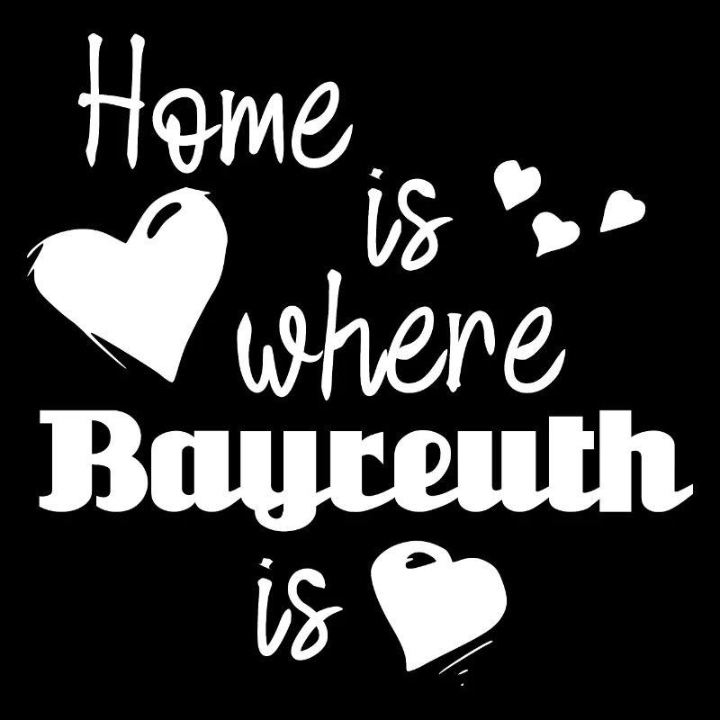 Zuhause in Bayreuth - Home is where Bayreuth is