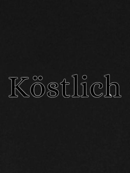 Köstlich