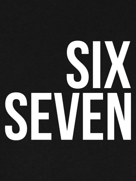 67 "six seven" text