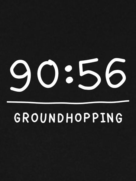 Groundhopping 90:56