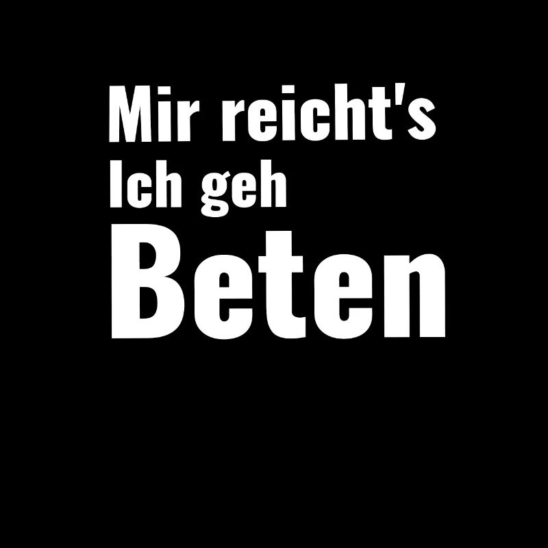 Ich geh beten / Beter