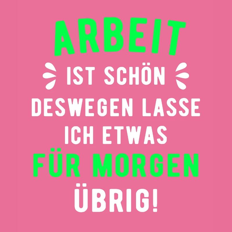 Arbeit Spruch