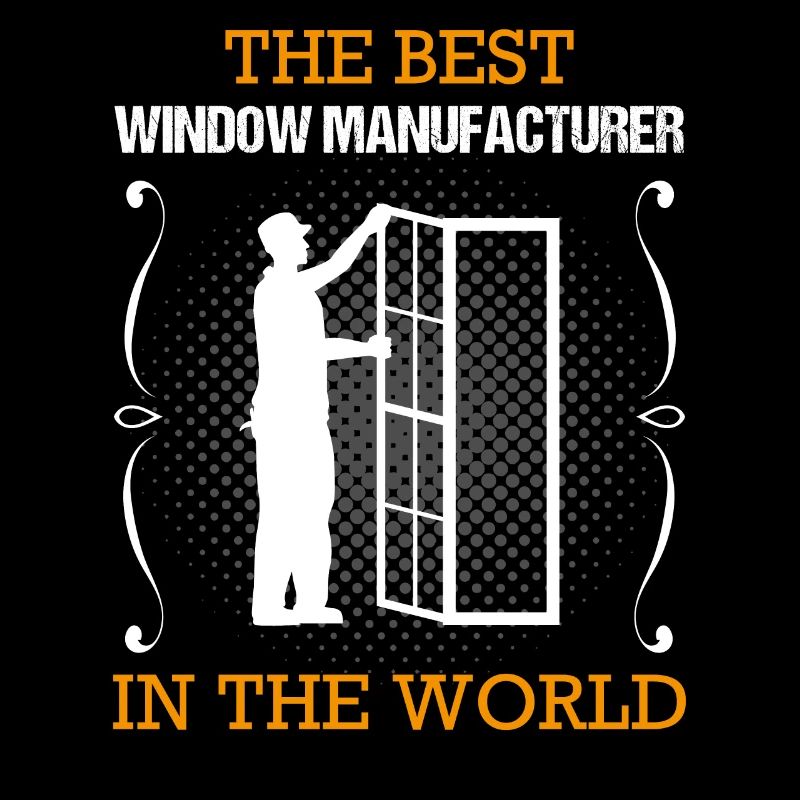 Window maker Profession Training Craftsman Gift