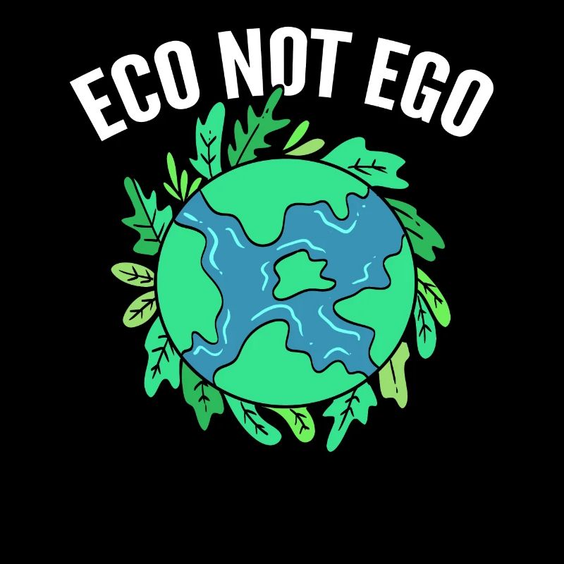 Eco Not Ego Ecologist