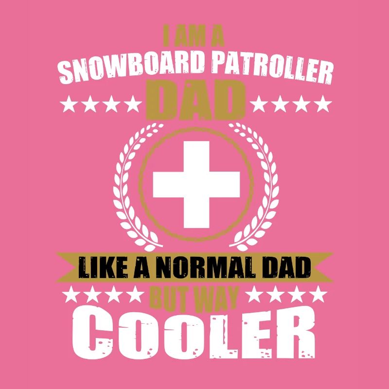 Funny Snowboard Patroller Daddy