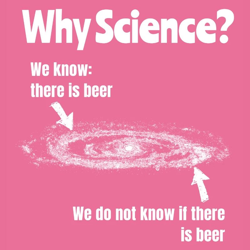 Why Science? - Why science?