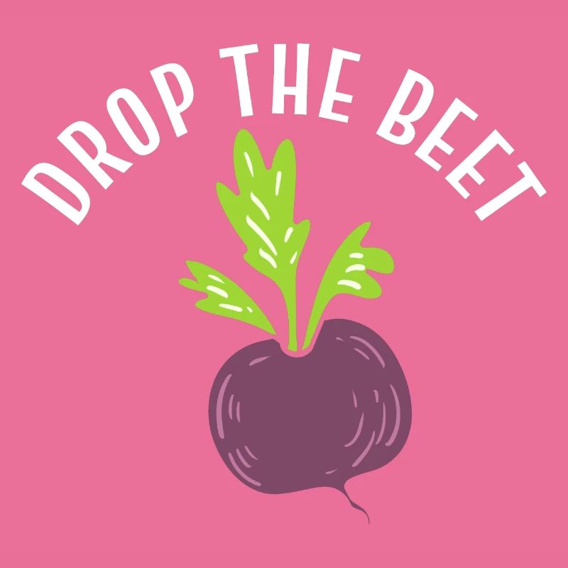 Drop The Beet Botaniker