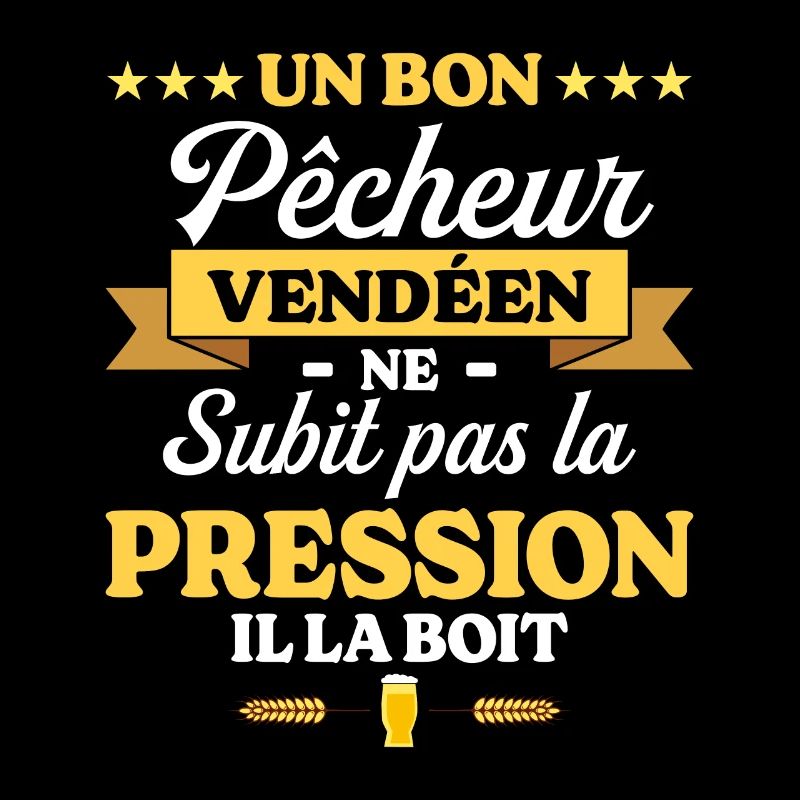 Pêcheur Vendéen Vendée Humour Pêche