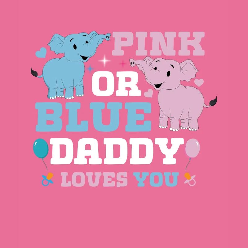 Pink Oder Blue Daddy Liebt Dich Geschlecht