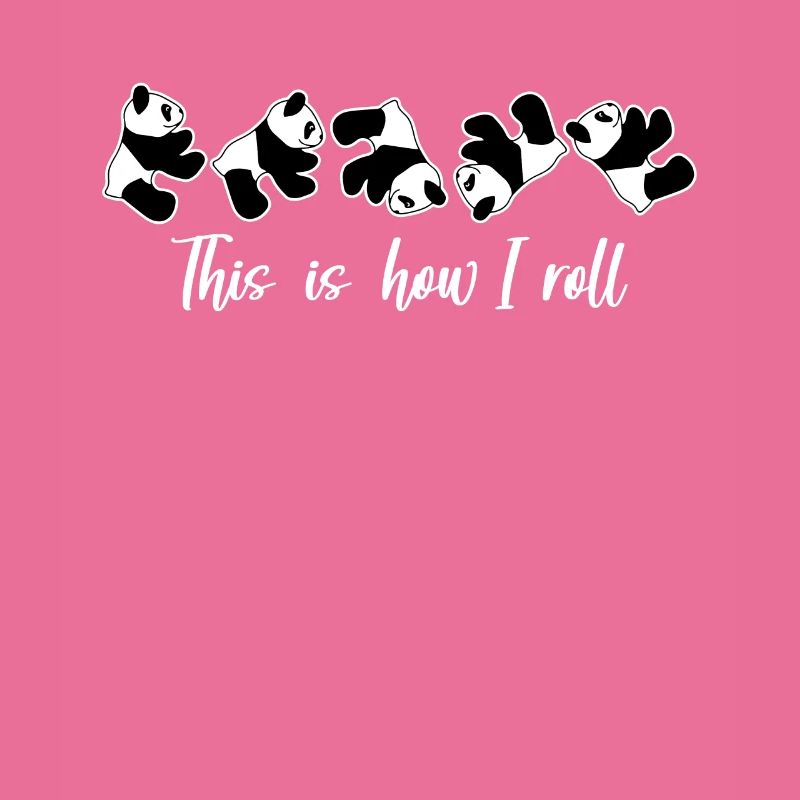 C'est comme ça que je roule un joli panda ours