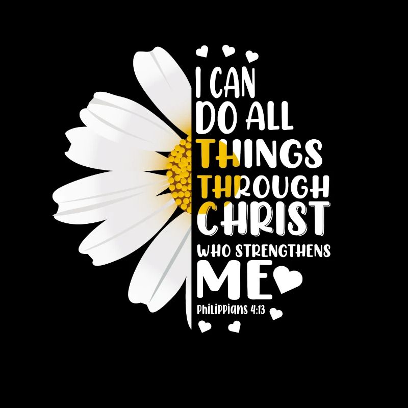 Ich Kann Alle Dinge Durch Christus Daisy Blume Tun