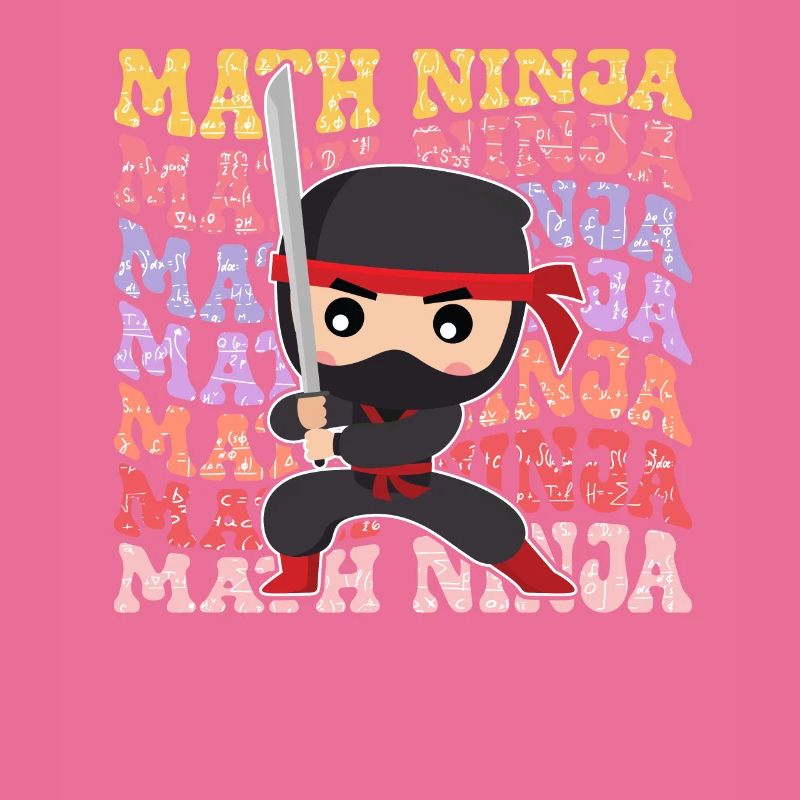 Funny Math Ninja Mathematics Geek Numbers