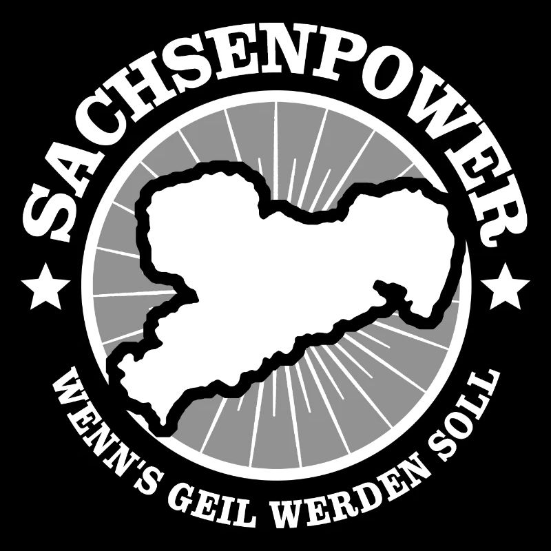 Sachse Sachsen Geil Spruch