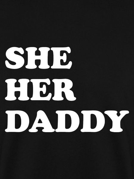 She Her Daddy