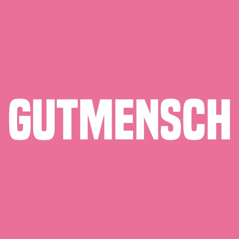 Gutmensch