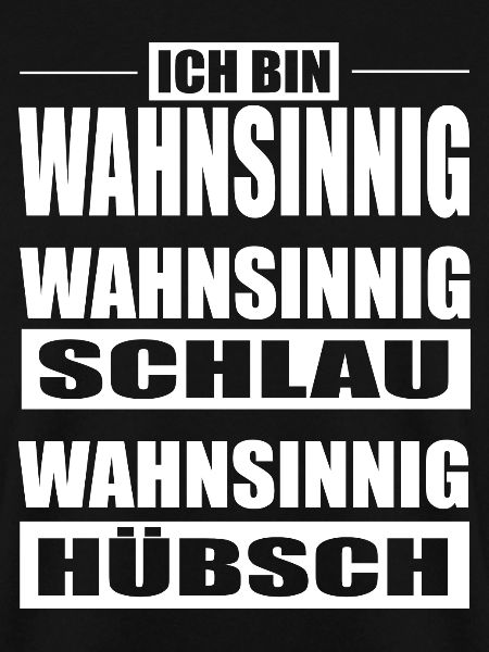 Stolz Wahnsinnig