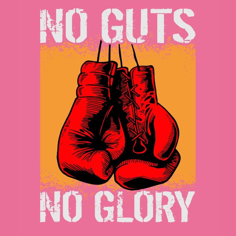No Guts No Glory Boxing