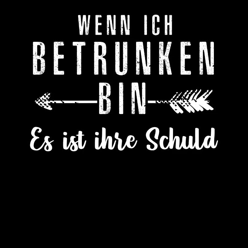 wenn ich betrunken bin