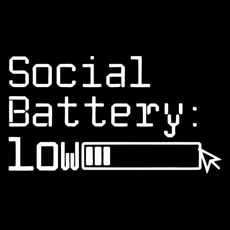 Social Battery Low Funny Introvert Design