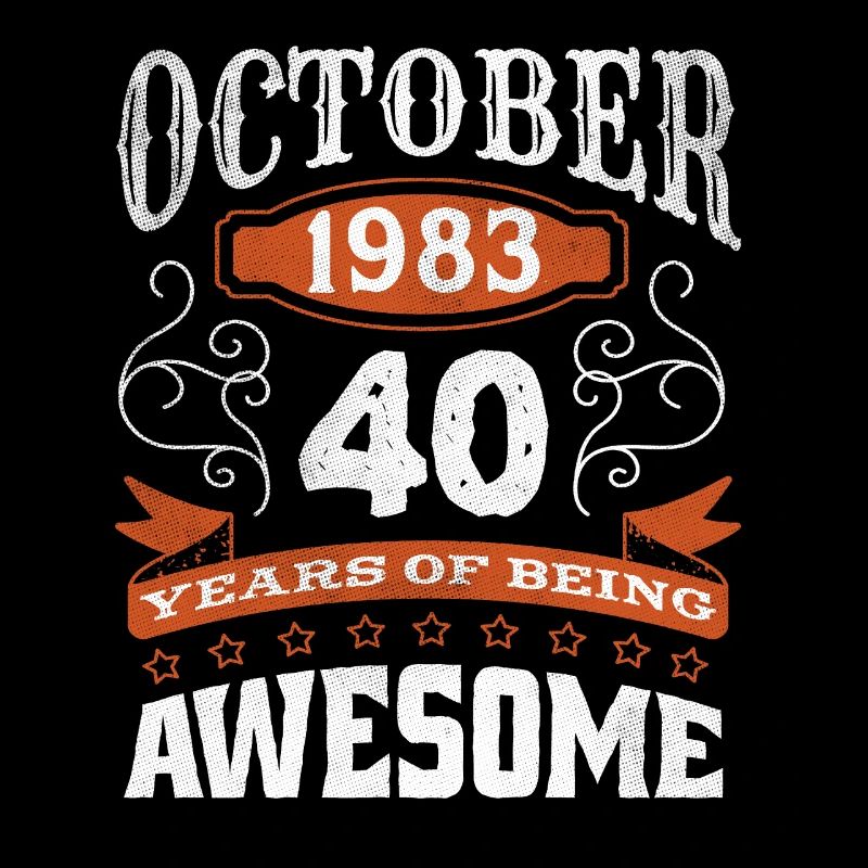 Millésime Octobre 1983 Naissance 40 ans Génial