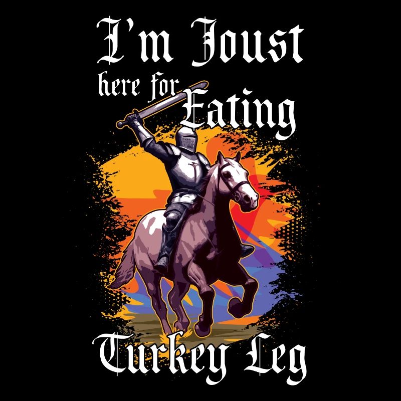 Joust Here For Eating Turkey Legs