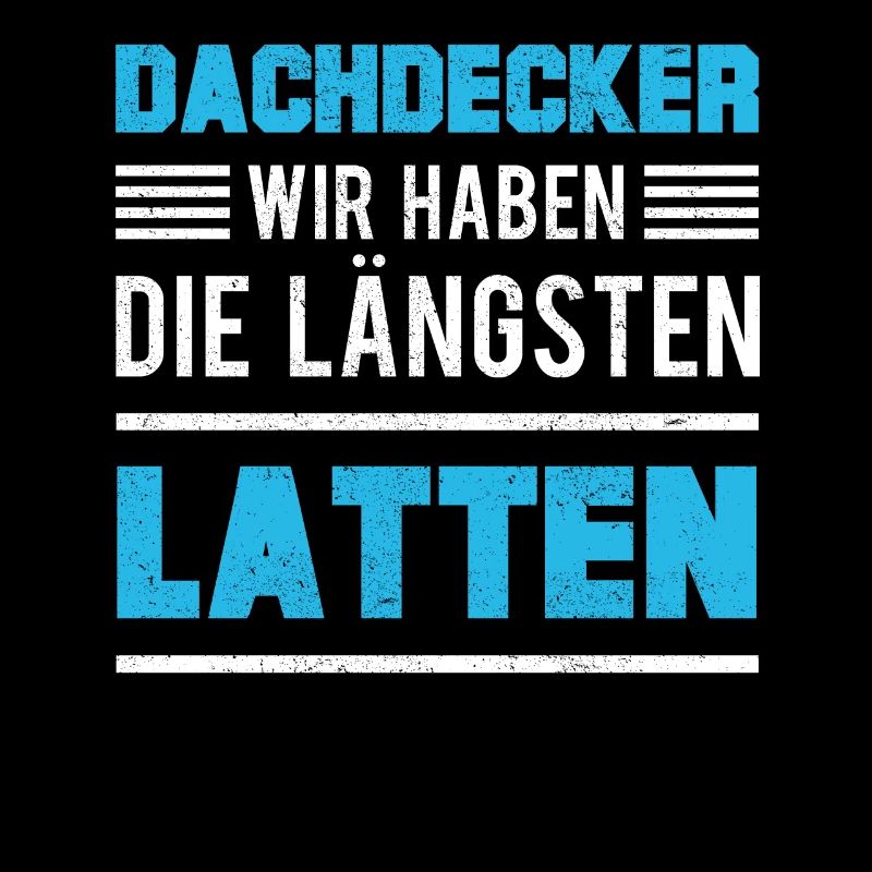 Dachdecker Spruch Lustig Handwerker