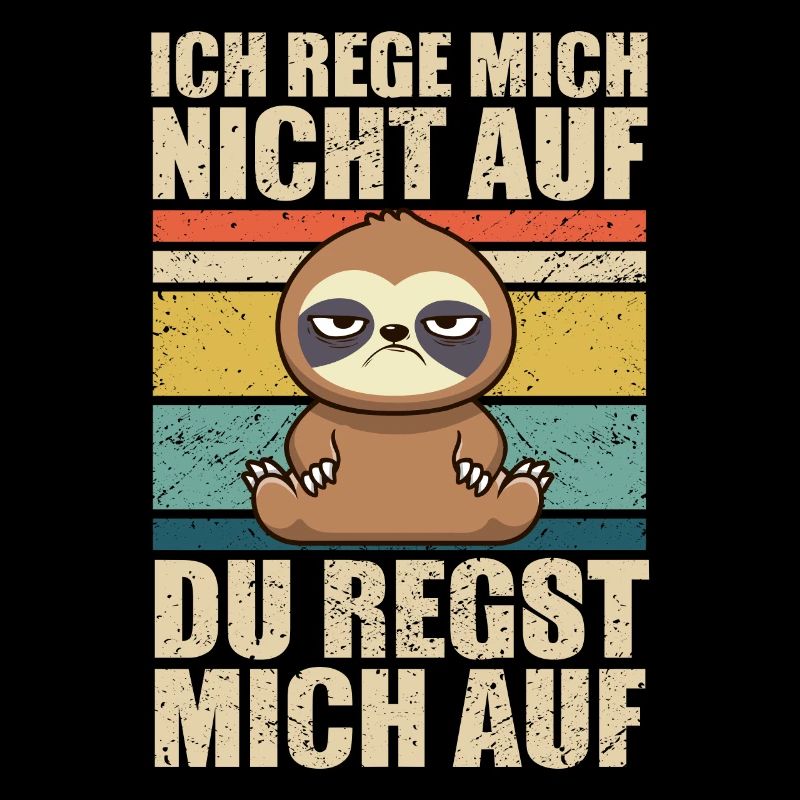 Sloth I Don't Get Upset