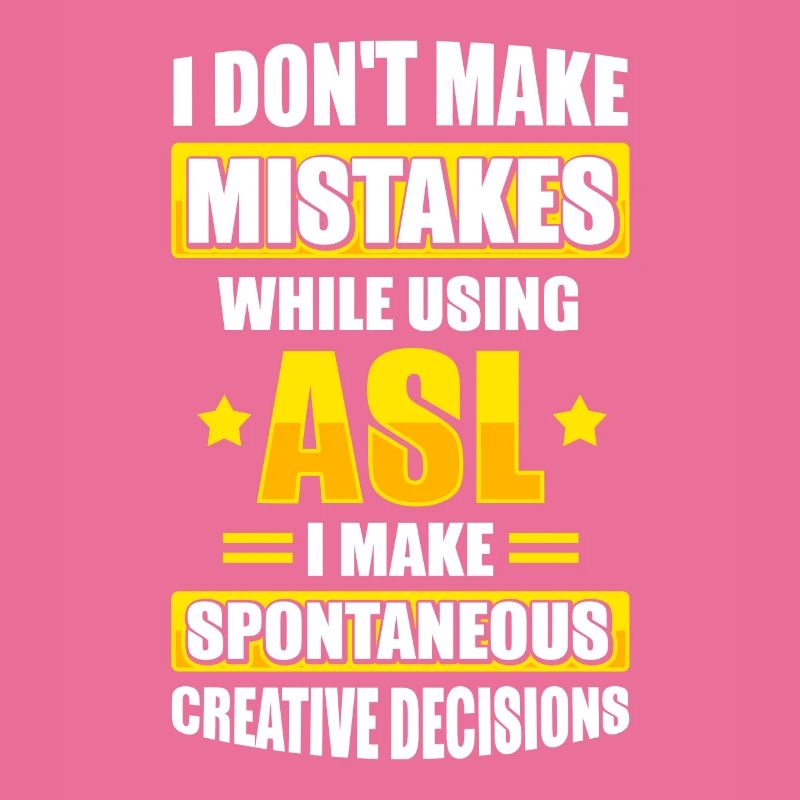 ASL Deaf Pride Funny Sign Language