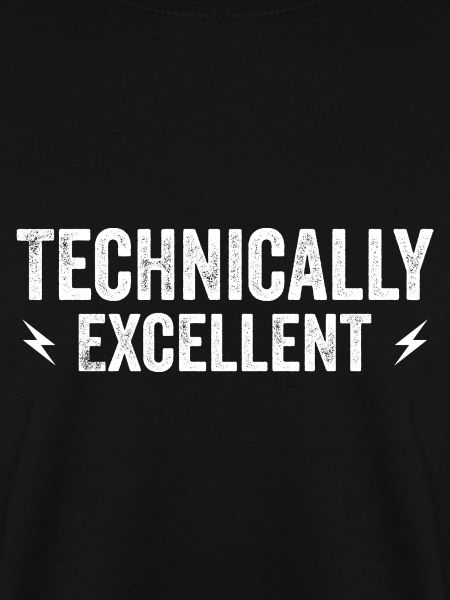 Technically Excellent