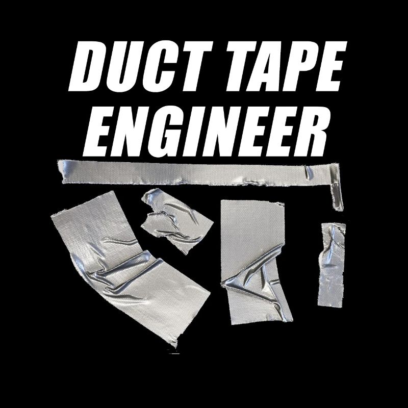 duct tape engineer