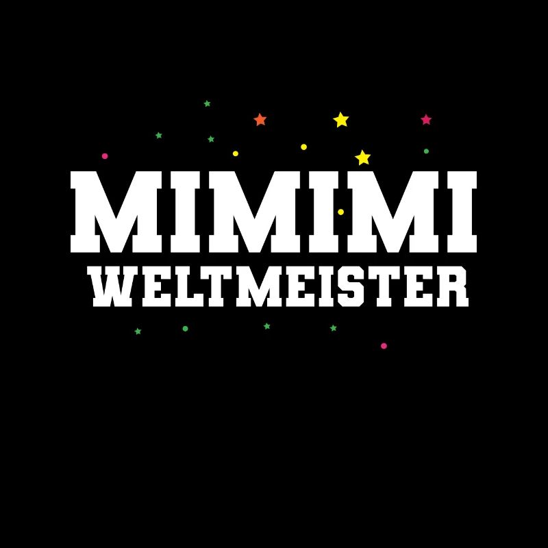 Mimimi Weltmeister